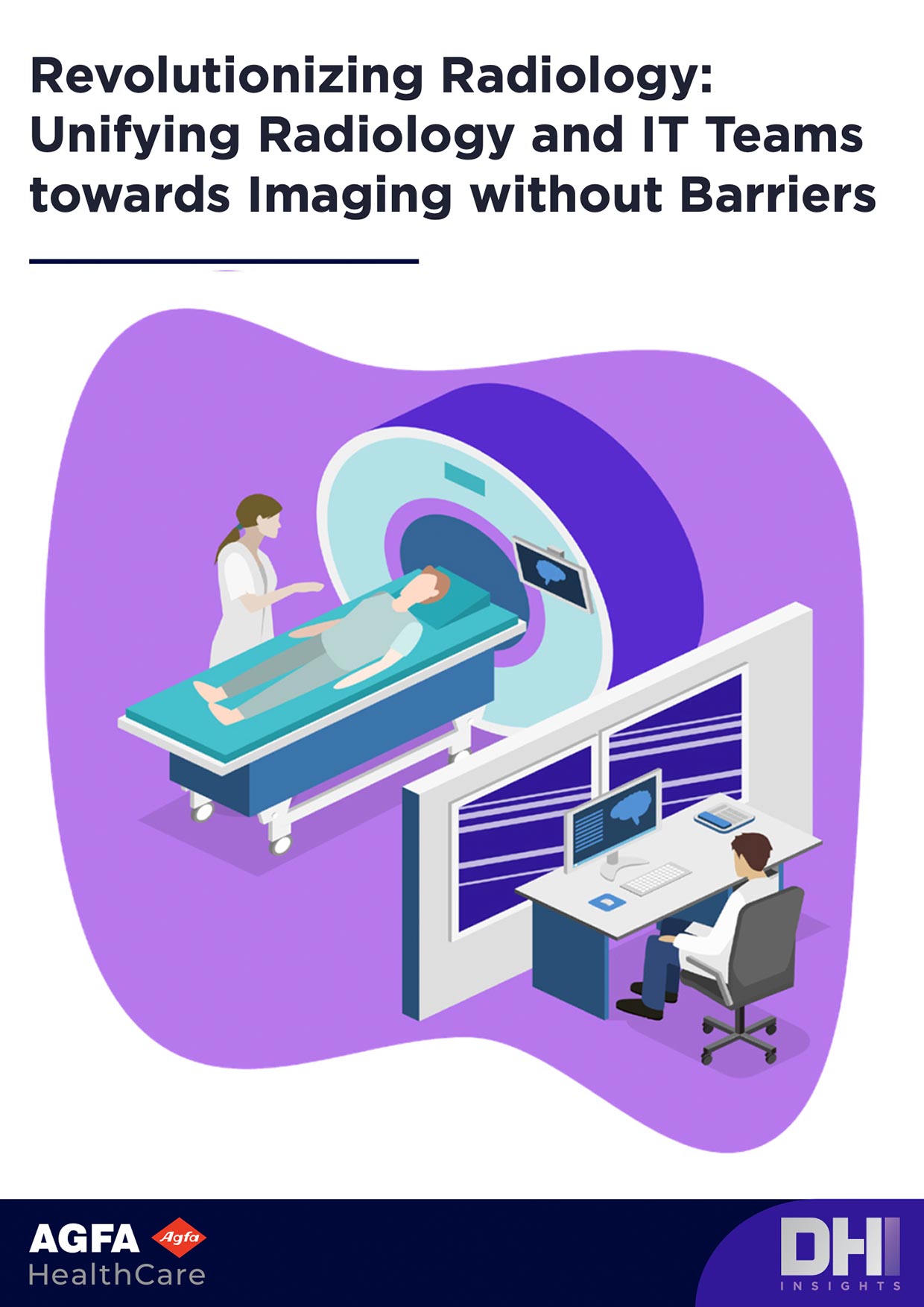WHITE PAPER: Revolutionizing Radiology: Unifying Radiology and IT Teams towards Imaging without Barriers